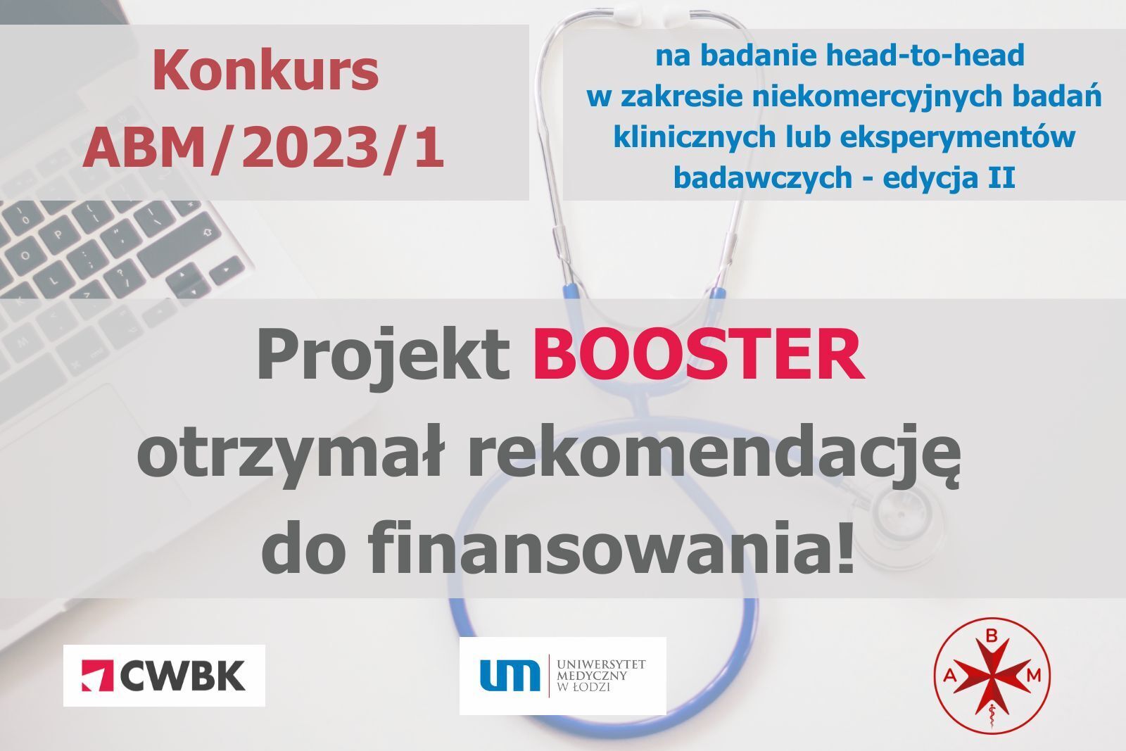 Sukces dr n. med. Anny Matyjek – niekomercyjne badanie kliniczne BOOSTER otrzymało rekomendację do finansowania!